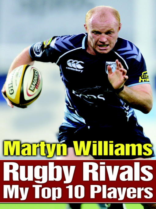 Title details for Rugby Rivals by Martyn Williams - Available